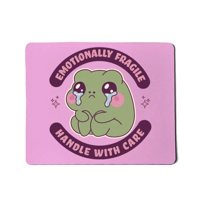 Emotionally Fragile Handle With Care Cute Crying Frog Mousepad