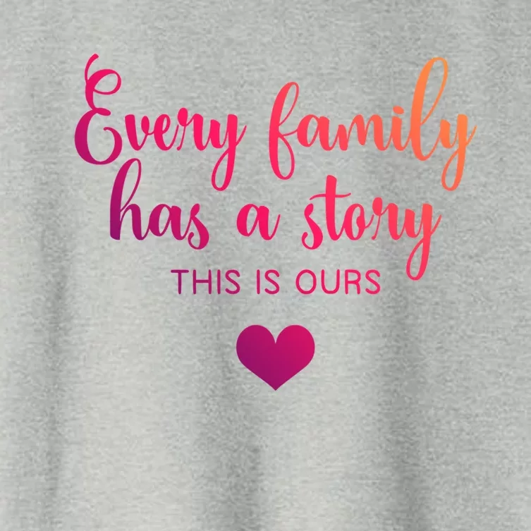 Every Family Has A Story This Is Ours Graphic Tees Funny Cute Gift Women's Crop Top Tee