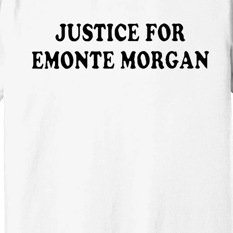 Ella French Justice For Emonte Morgan Premium T-Shirt