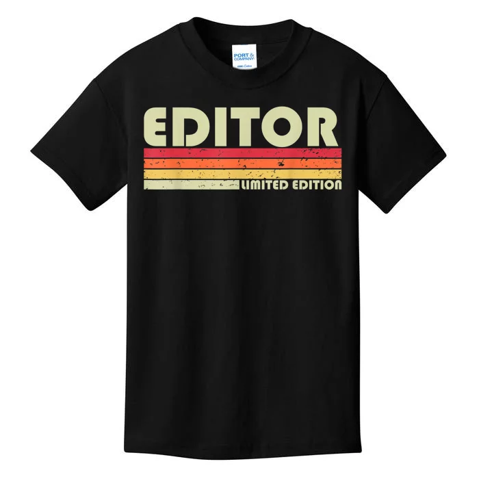 EDITOR Funny Job Title Profession Birthday Worker Idea Kids T-Shirt