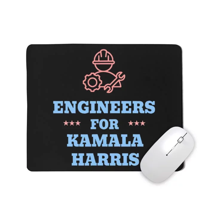 Engineers For Kamala Harris 2024 Change Breaking Barriers Mousepad