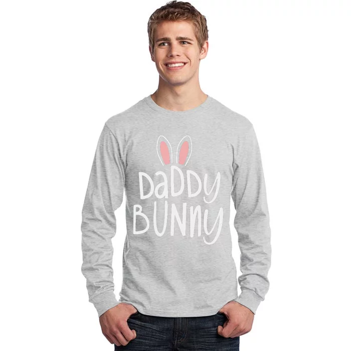 Easter Family Matching Outfits Pastel Easter Daddy Bunny Tall Long Sleeve T-Shirt