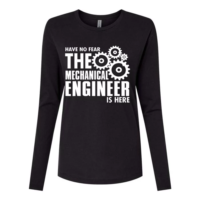 Engineer Funny No Fear Mechanical Engineer Is Here Womens Cotton Relaxed Long Sleeve T-Shirt