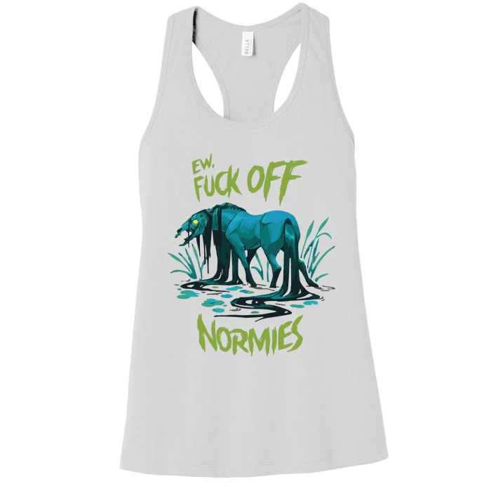 Ew Fuck Off Normies Women's Racerback Tank