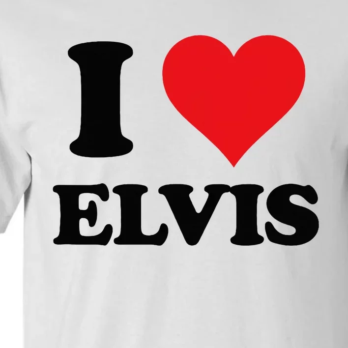 Elvis Fan Personalized Gift I Heart Elvis Customized Item Tall T-Shirt