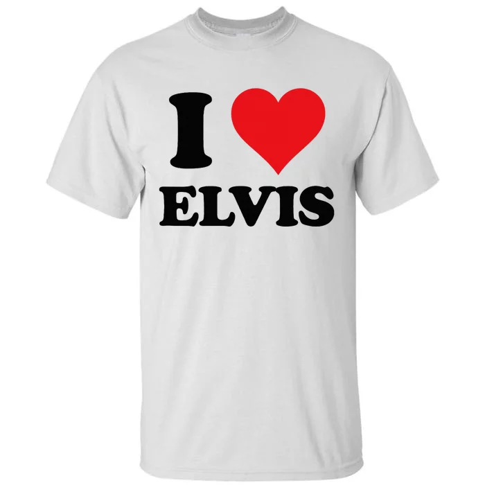 Elvis Fan Personalized Gift I Heart Elvis Customized Item Tall T-Shirt