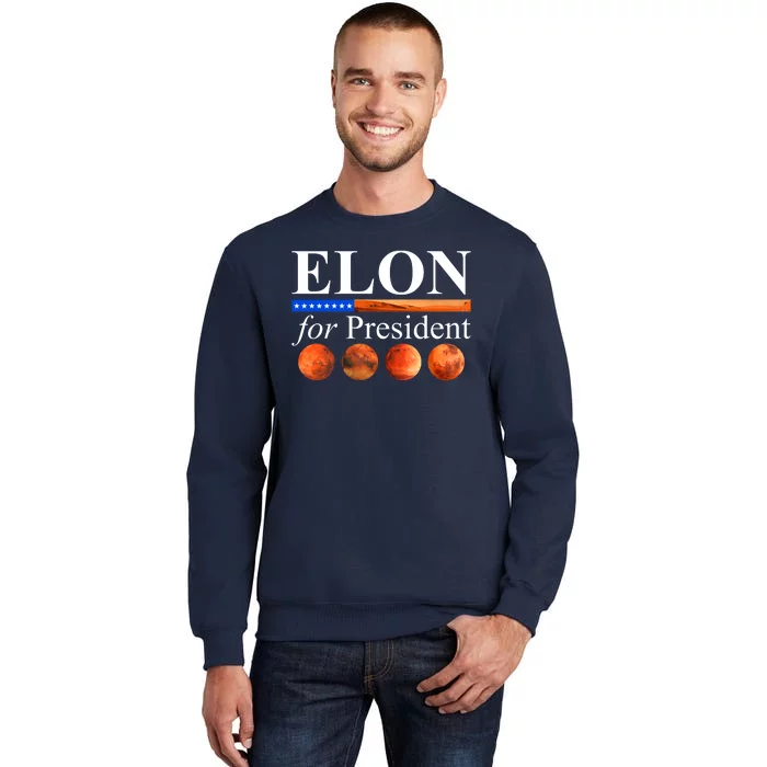 Elon For President USA Mars Flag Tall Sweatshirt