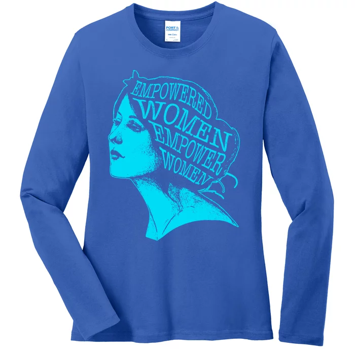 Empowered  Feminism Rights Feminist Gift Ladies Long Sleeve Shirt