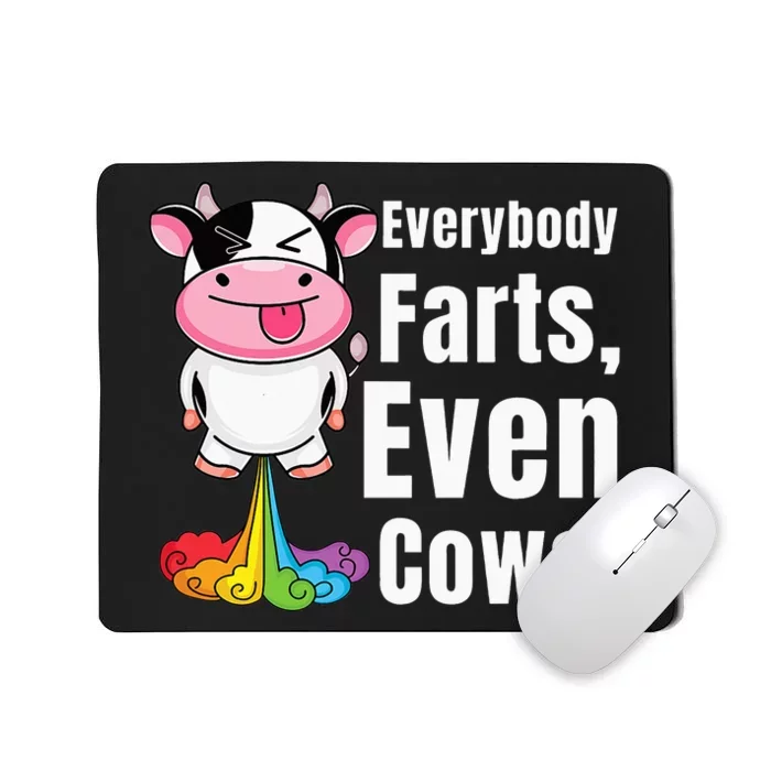 Everybody Farts Rainbow Farting Cow Funny Fart Mousepad