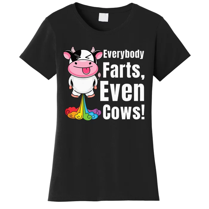 Everybody Farts Rainbow Farting Cow Women's T-Shirt