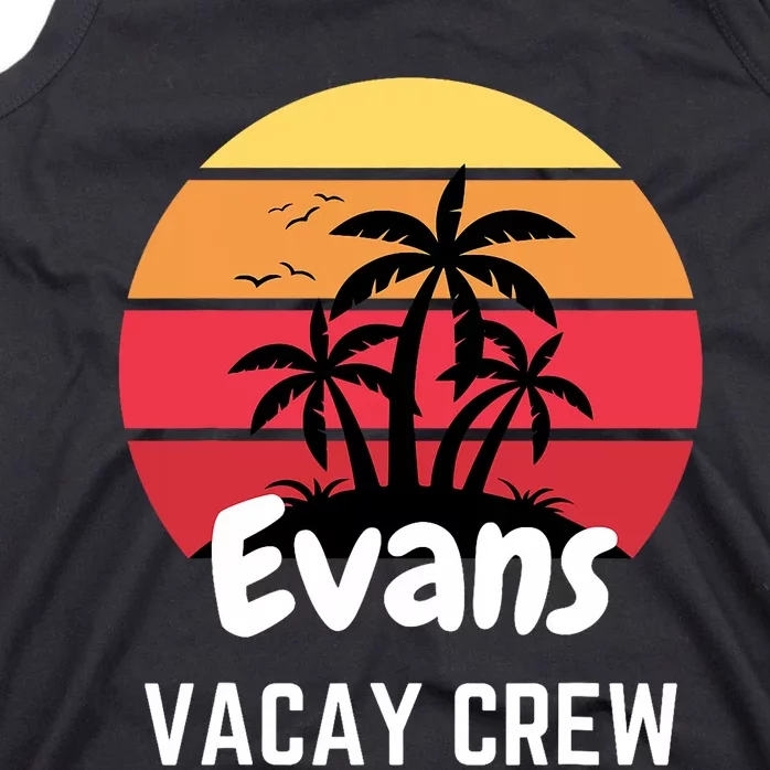 Evans Family Reunion Party Matching Family Vacation Vacay Tank Top