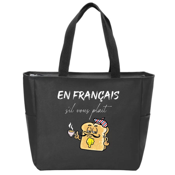 En Francais S'il Vous Plait In French Please Expression Zip Tote Bag