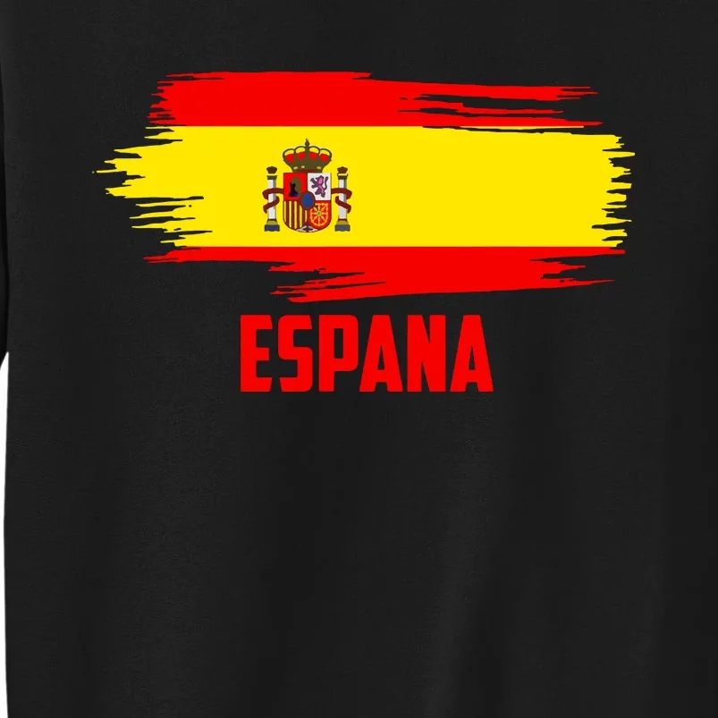 Espana Flag Spain Soccer Spain Futbol Club Support Tall Sweatshirt