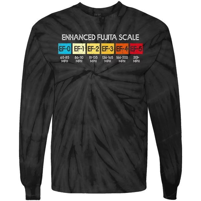 Enhanced Fujita Scale Tornado Storm Chasing Meteorology Tie-Dye Long Sleeve Shirt