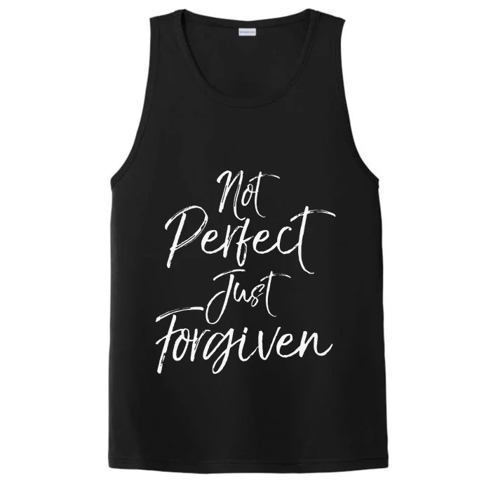 Evangelism Forgiveness Salvation Not Perfect Just Forgiven Performance Tank