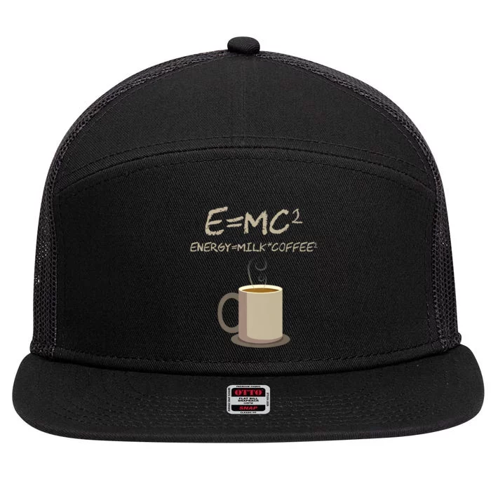 E=MC2 Funny Science Coffee Energy Milk Coffee Gift 7 Panel Mesh Trucker Snapback Hat