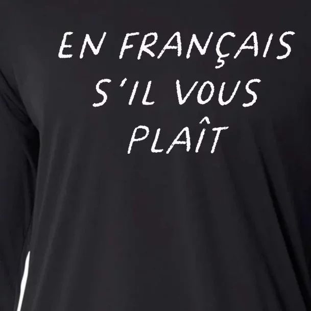 En Francais SIl Vous Plait French Teacher Back To School Cooling Performance Long Sleeve Crew