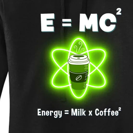 E=mc2 Funny Science Coffee Energy Milk Women's Pullover Hoodie