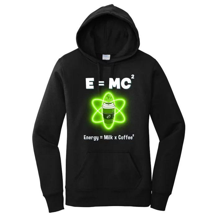 E=mc2 Funny Science Coffee Energy Milk Women's Pullover Hoodie