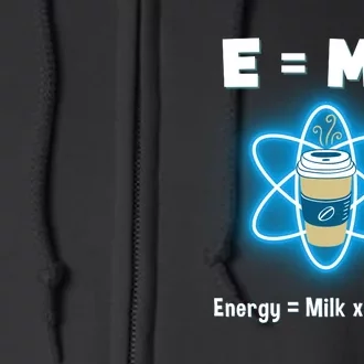 E=mc2 Funny Science Coffee Energy Milk Full Zip Hoodie