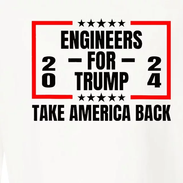 Engineers For Trump 2024 Take America Back Cropped Pullover Crew