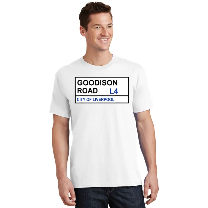 Everton Football Team Goodison Road Street Sign T-Shirt