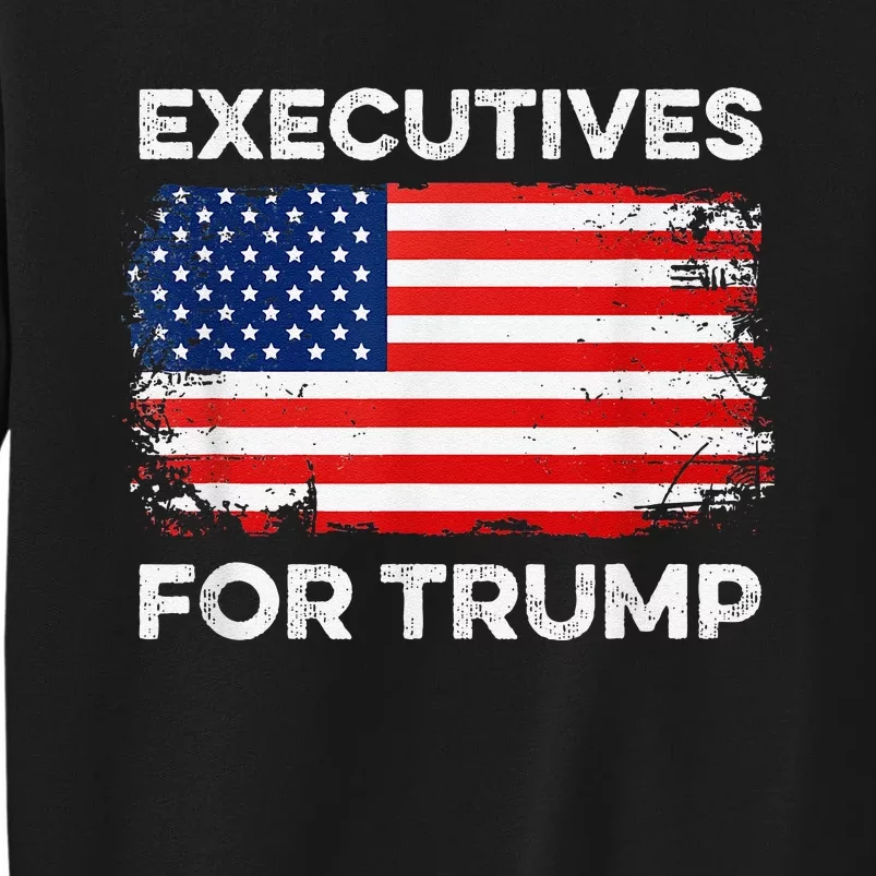 Executives For Trump 2024 Funny Election Vote Business Boss Sweatshirt