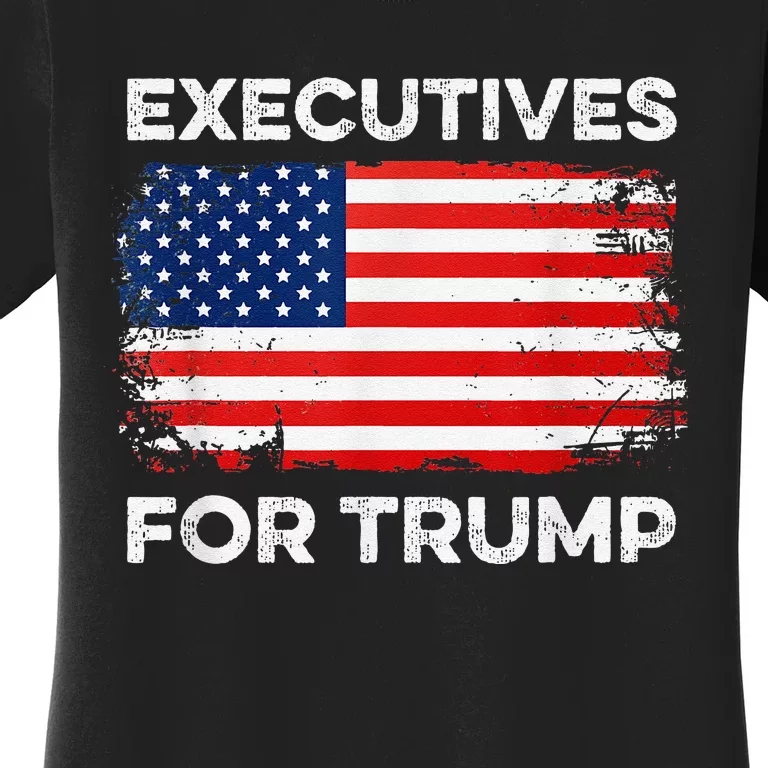 Executives For Trump 2024 Funny Election Vote Business Boss Women's T-Shirt