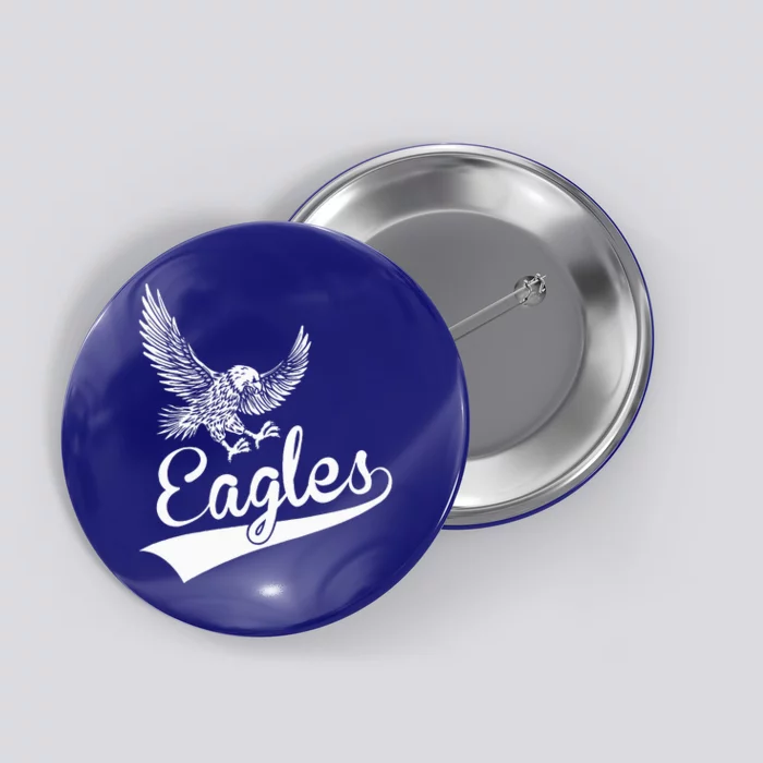 Eagles Fly Vintage Eagles Flying Bird Inspirational Button