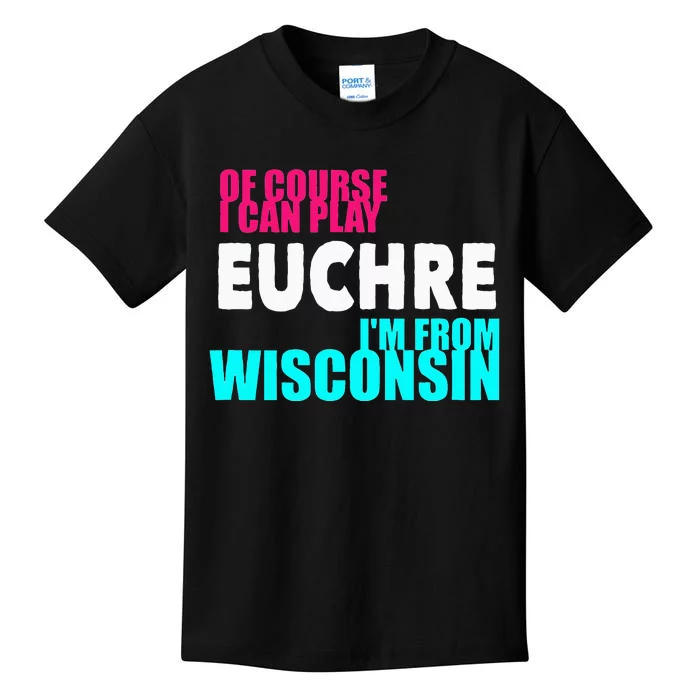 Euchre Funny Wisconsin Kids T-Shirt