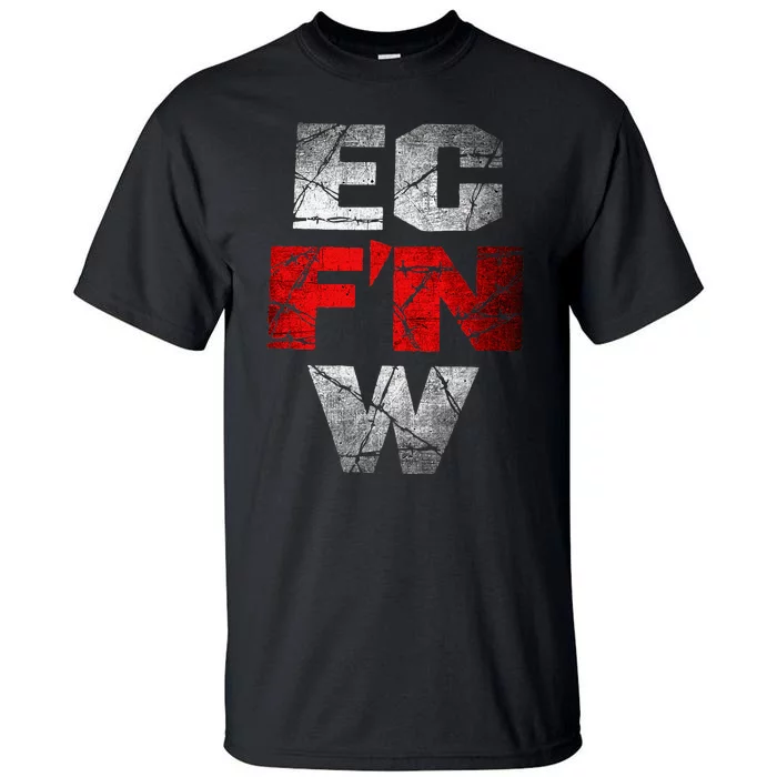 Ec FN W Extreme Championship Wrestling Ecw Tall T-Shirt