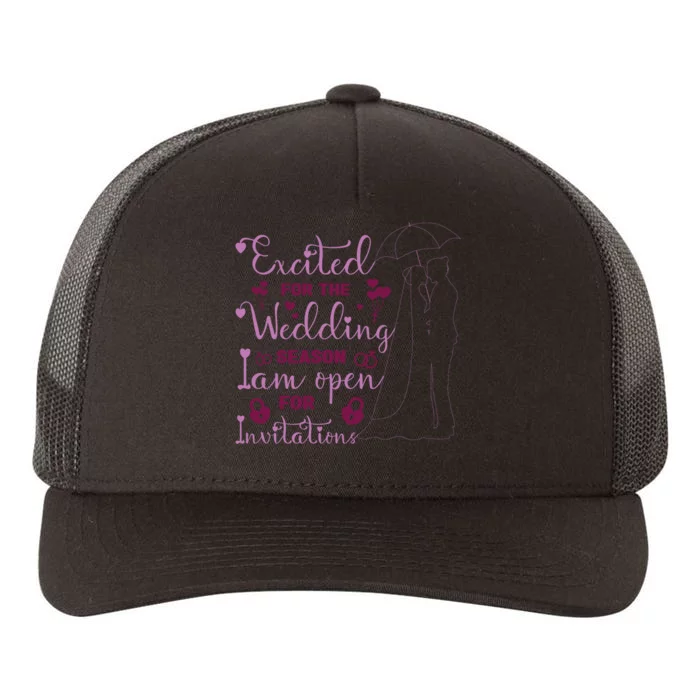 Excited For Wedding Season: Open For Invitations Yupoong Adult 5-Panel Trucker Hat