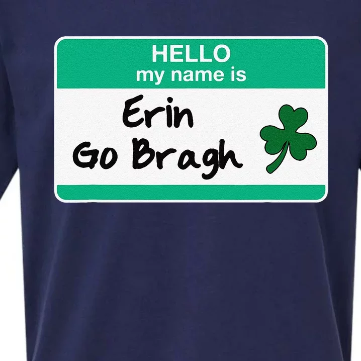 Erin Go Bragh St Patricks Day Irish Funny Hello My Name Is Sueded Cloud Jersey T-Shirt