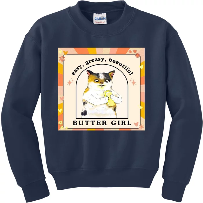 Easy Greasy Beautiful Butter Girl Kids Sweatshirt