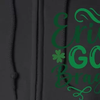 Erin Go Bragh Full Zip Hoodie