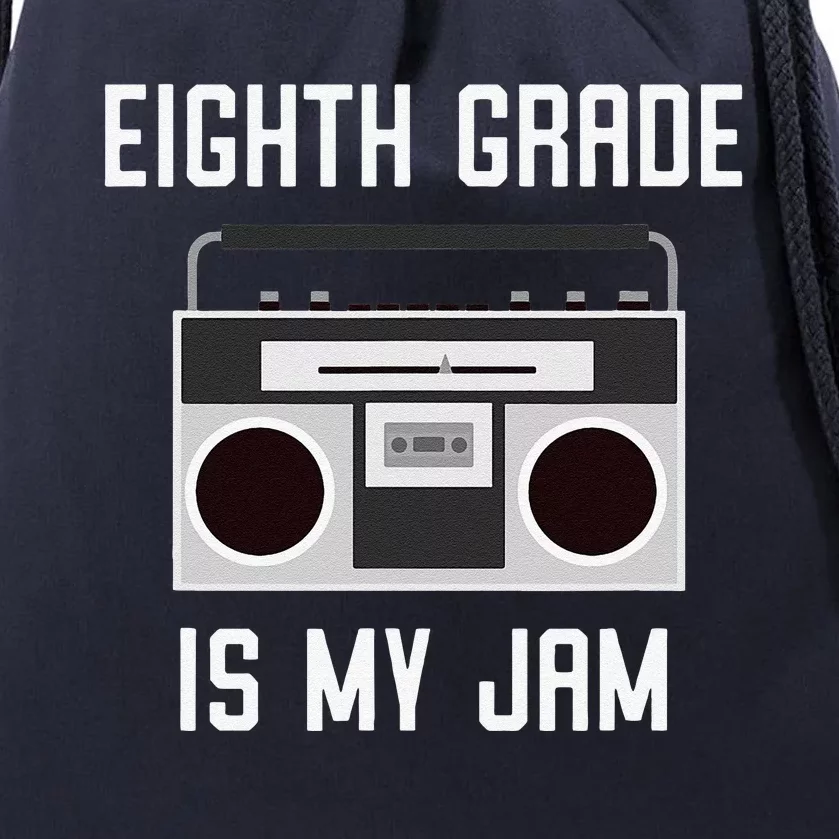 Eighth Grade Back To School Teaching Is My Jam Tee Drawstring Bag