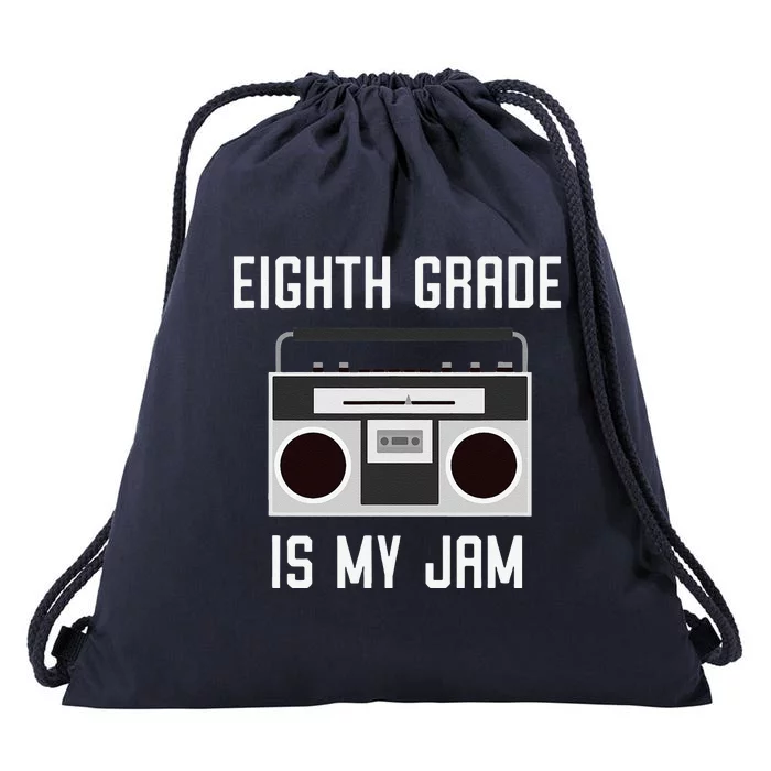 Eighth Grade Back To School Teaching Is My Jam Tee Drawstring Bag