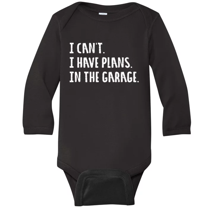 Engineer Garage Car Guy Saracastic Joke Baby Long Sleeve Bodysuit