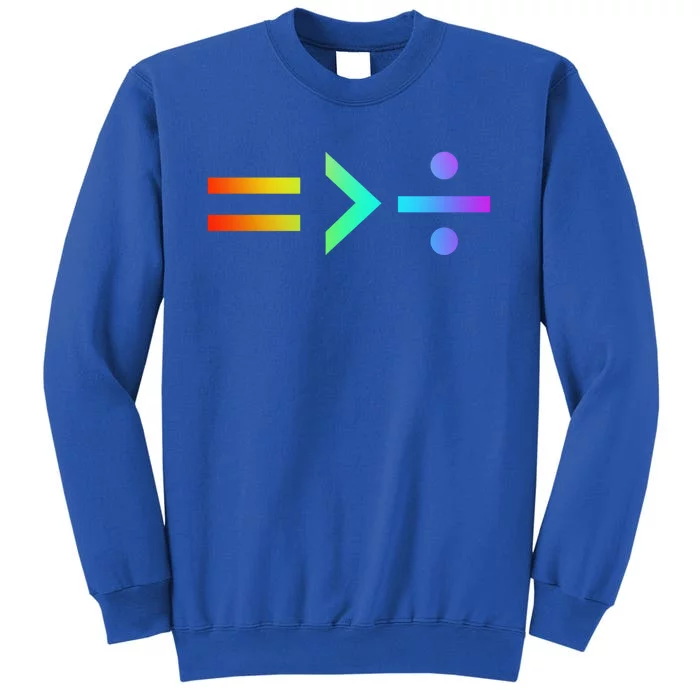 Equality Greater Division Lgbtq Pride Gay Bi Ally Products Gift Sweatshirt