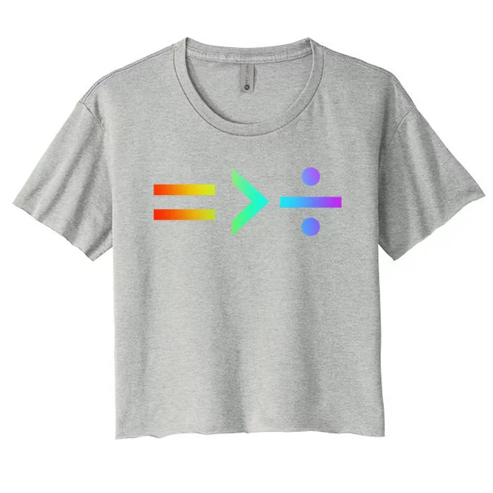 Equality Greater Division Lgbtq Pride Gay Bi Ally Products Gift Women's Crop Top Tee