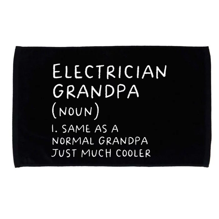 Electrician Grandpa Definition Funny Electricians Microfiber Hand Towel