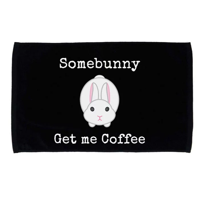 Easter Gift For Women Some Bunny Get Me Coffee Microfiber Hand Towel