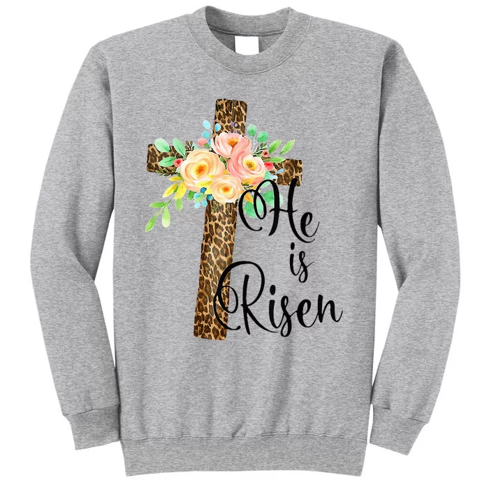 Easter Gifts For Christian Mom He Is Risen Leopard Tall Sweatshirt