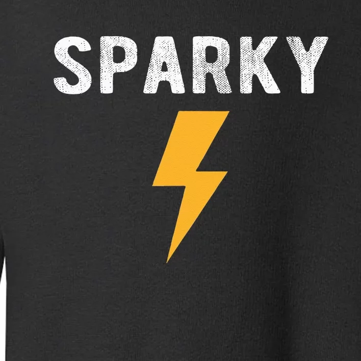 Electrician Gift Funny Sparky Nickname Lightning Bolt Tee Toddler Sweatshirt