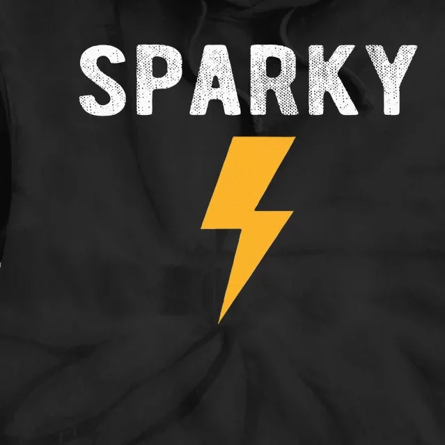 Electrician Gift Funny Sparky Nickname Lightning Bolt Tee Tie Dye Hoodie