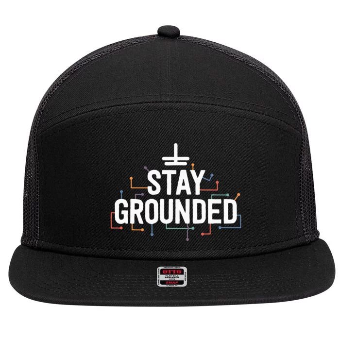 Electrician Gifts For Funny Electrical Stay Grounded 7 Panel Mesh Trucker Snapback Hat