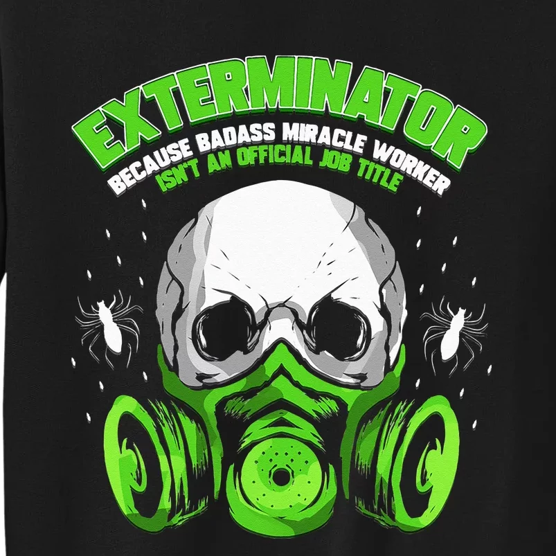 Exterminator Gift for Pest Controller Profession Sweatshirt