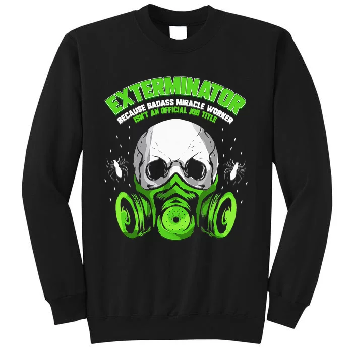 Exterminator Gift for Pest Controller Profession Sweatshirt