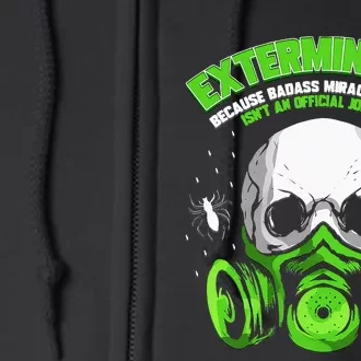 Exterminator Gift for Pest Controller Profession Full Zip Hoodie