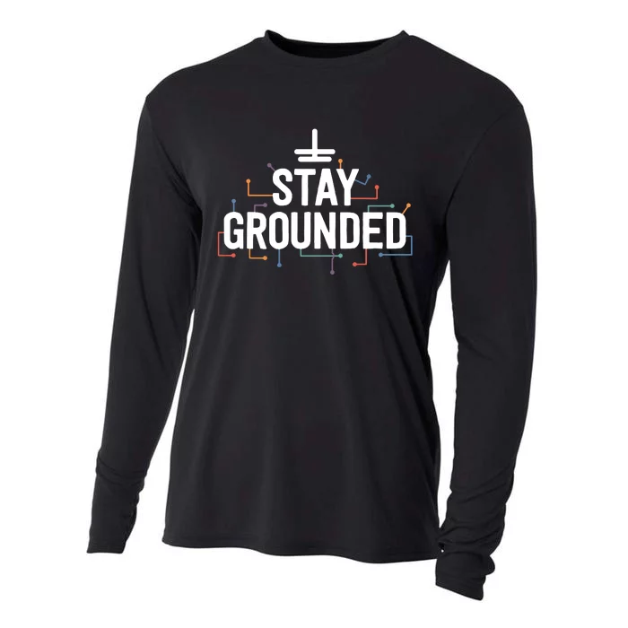 Electrician Gifts For Men Funny Electrical Stay Grounded Cooling Performance Long Sleeve Crew